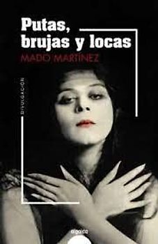 Putas, brujas y locas