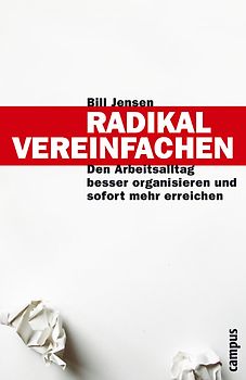Radikal vereinfachen
