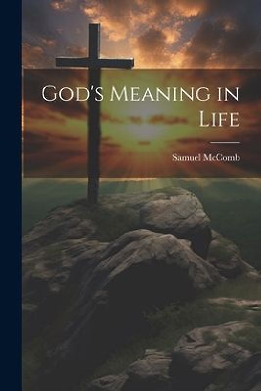 God's Meaning in Life