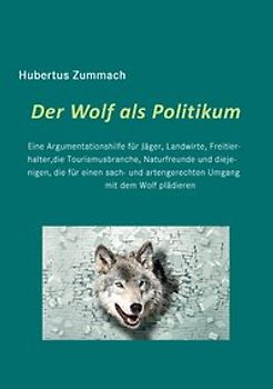 Der Wolf als Politikum