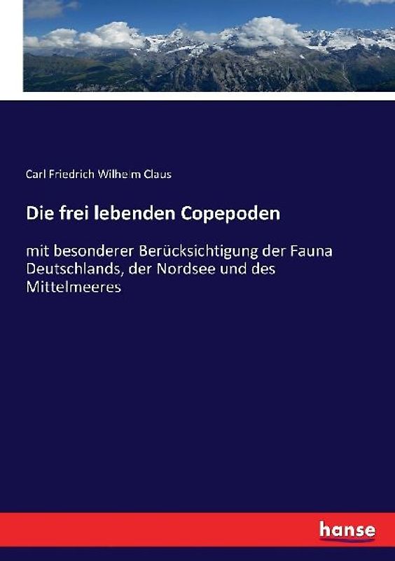 Die frei lebenden Copepoden