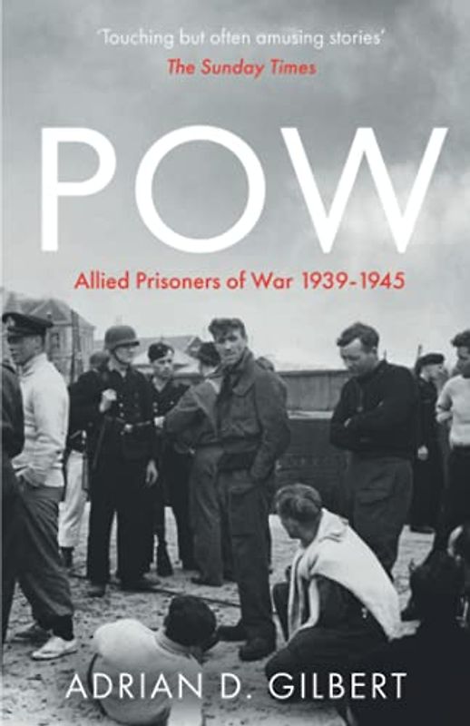 POW: Allied prisoners in Europe, 1939-1945