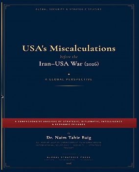 USA's Miscalculations Before the Iran-USA War (2026)