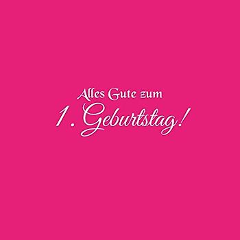Alles Gute zum 1 Geburtstag: Gästebuch zum 1 Geburtstag 1 jahr Gäste buch geschenkideen party deko kindergeburtstag dekoration geburtstagsdeko zubehör ... 1 geburtstag baby mädchen junge Cover Rosa