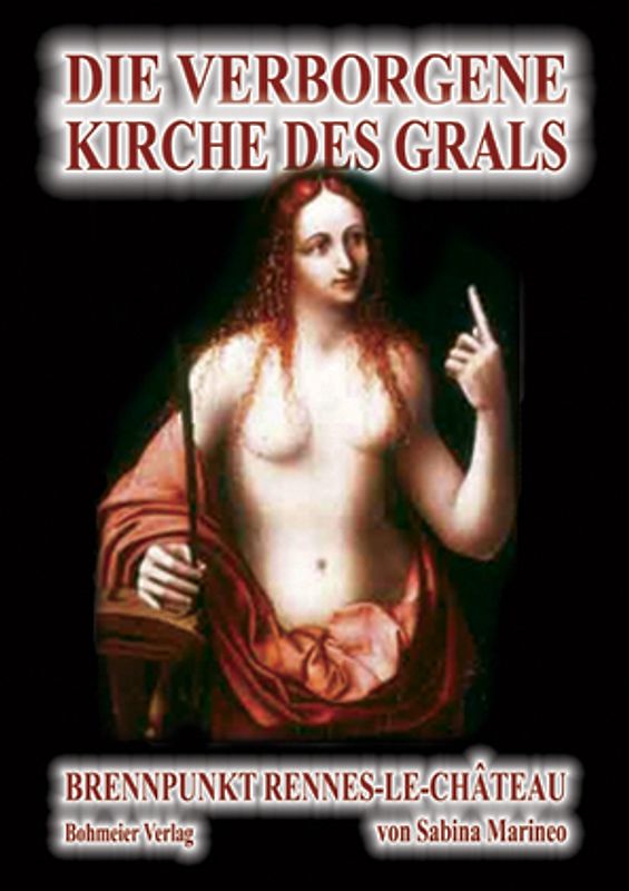 Die verborgene Kirche des Grals