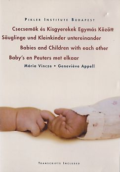 Säuglinge und Kleinkinder untereinander