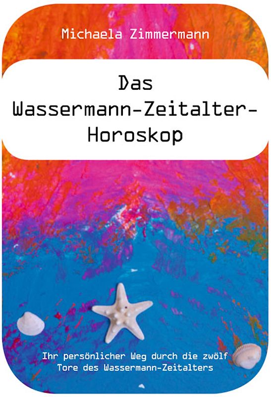 Das Wassermann-Zeitalter-Horoskop