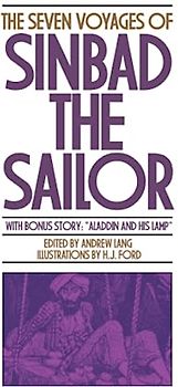 The Seven Voyages of Sinbad the Sailor: A Selection of Stories from Lang's Arabian Nights Entertainments