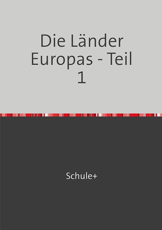 Die Länder Europas / Die Länder Europas - Teil 1