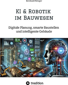 KI & Robotik im Bauwesen