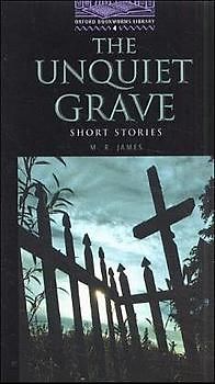 Oxford Bookworms Library / 9. Schuljahr, Stufe 2 - The Unquiet Grave