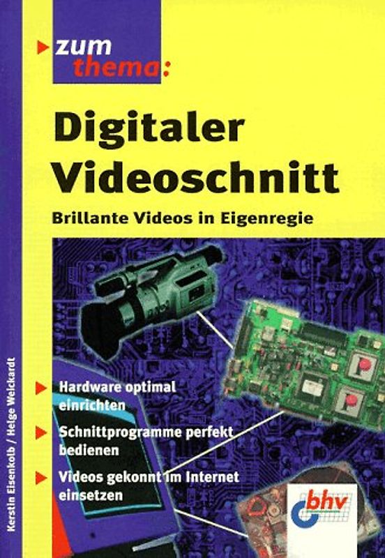 Digitaler Videoschnitt. Brillante Videos in Eigenregie