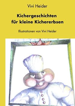 Kichergeschichten für kleine Kichererbsen