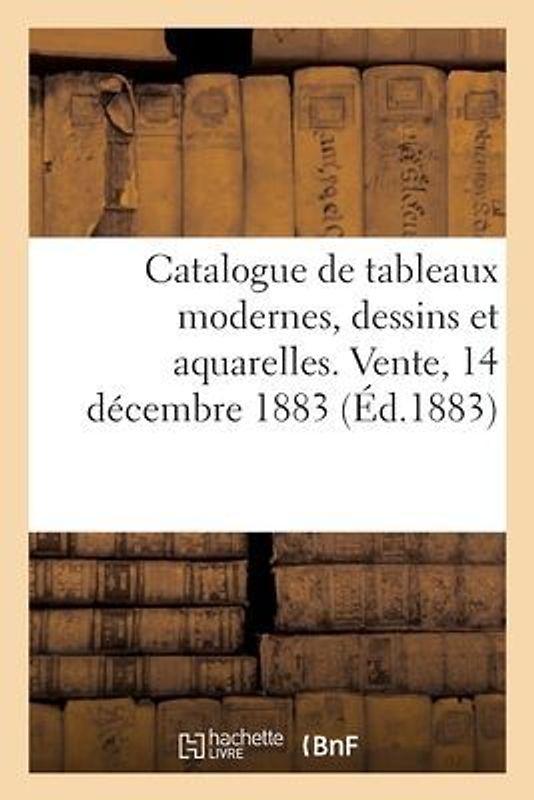Catalogue de Tableaux Modernes, Dessins Et Aquarelles, Oeuvres de Boldini, Jules Breton
