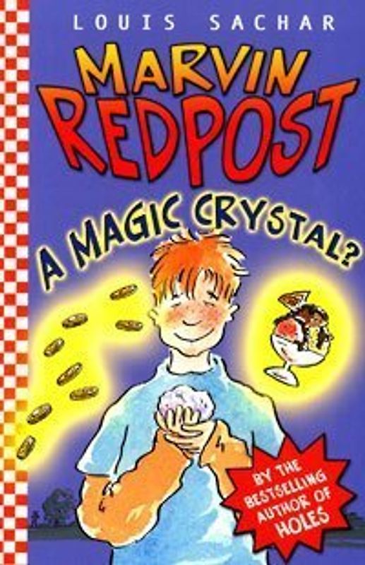 Marvin Redpost / A Magic Crystal?