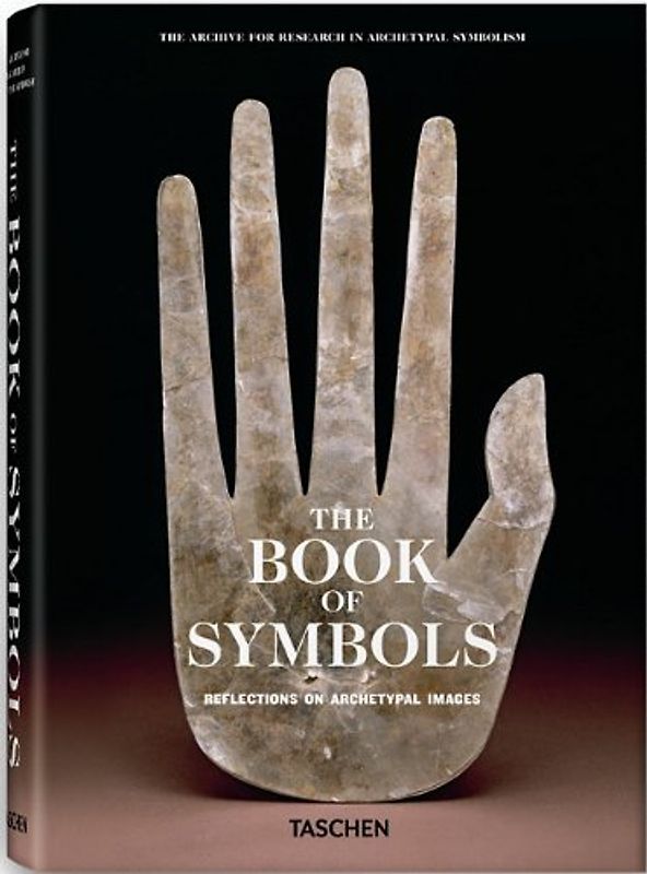 The Book of Symbols. Reflections on Archetypal Images