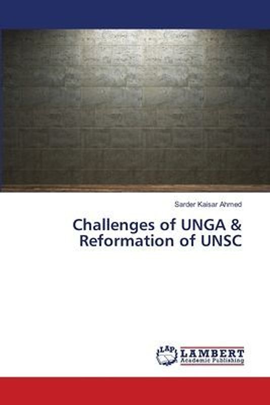 Challenges of UNGA & Reformation of UNSC
