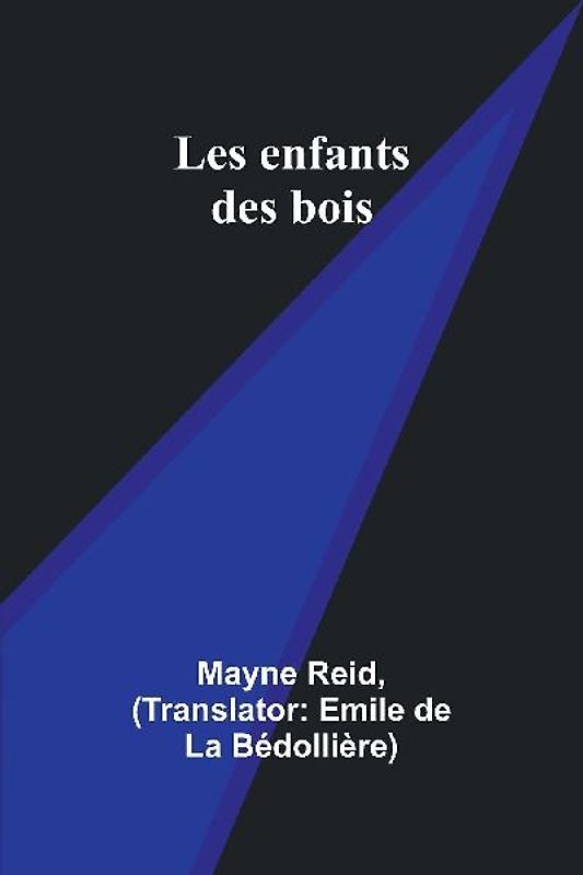 Les enfants des bois