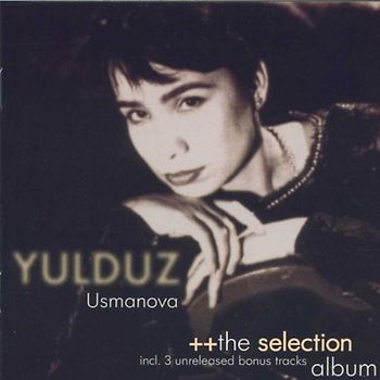 Yulduz Usmanova - The Selection Album
