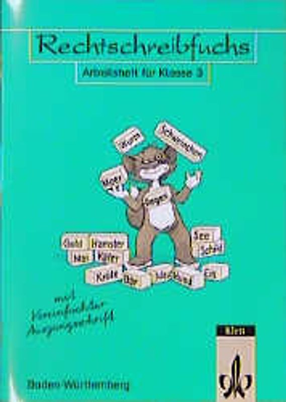 Rechtschreibfuchs - Mit reformierter Rechtschreibung und Zeichensetzung. Arbeitsheft für Klasse 3 mit Vereinfachter Ausgangsschrift