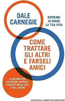 Come trattare gli altri e farseli amici