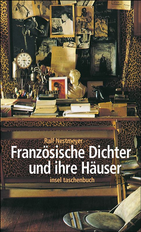 Französische Dichter und ihre Häuser