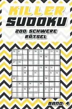 Killer Sudoku Schwer im Taschenbuch: Summen Sudoku für unterwegs mit 200 kniffligen Killer Sudoku Rätseln für Fortgeschrittene
