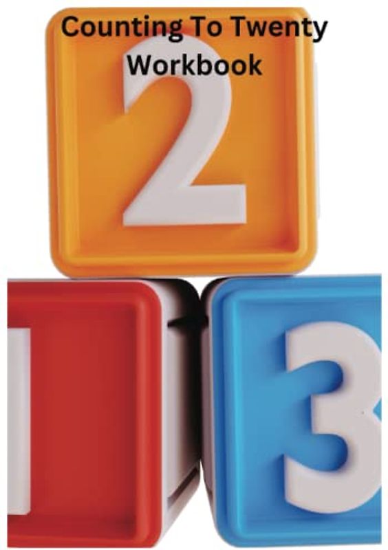 Counting To Twenty {20} Workbook