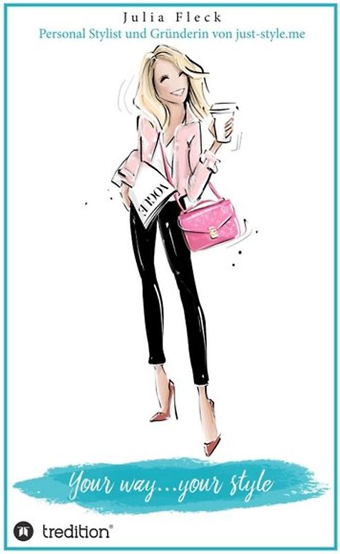 Your way...your style