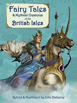 Fairy Tales & Mythical Creatures of the British Isles