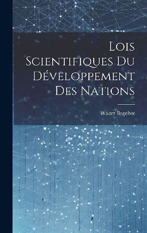 Lois Scientifiques du Développement des Nations