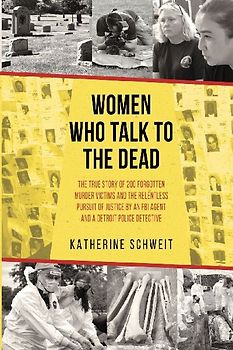 Women Who Talk to the Dead