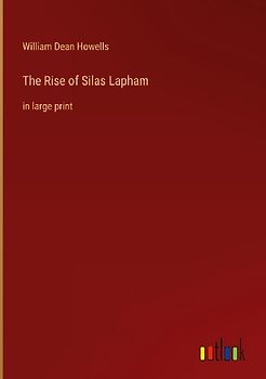 The Rise of Silas Lapham