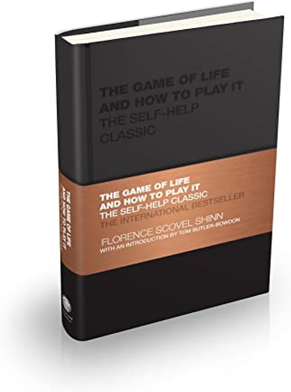 The Game of Life and How to Play It: The Self-help Classic (Capstone Classics)