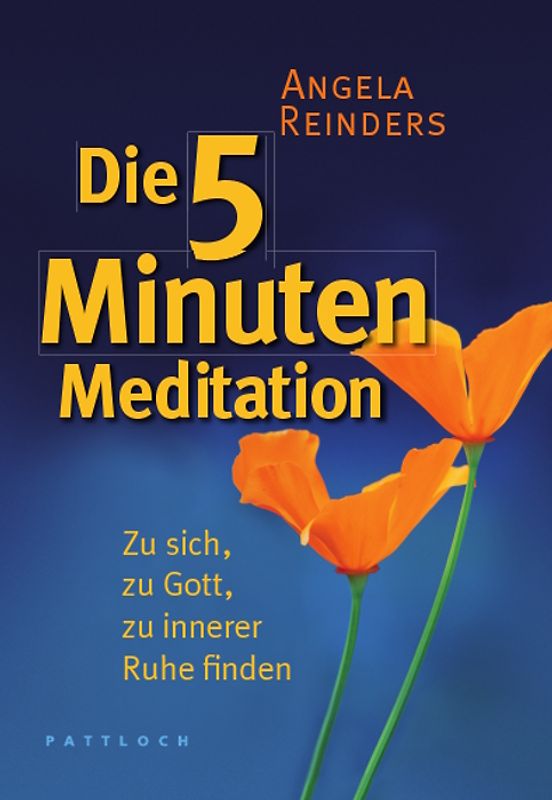 Die 5 Minuten Meditation