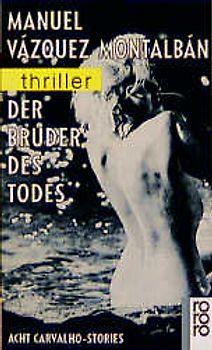 Der Bruder des Todes. Acht Carvalho-Stories