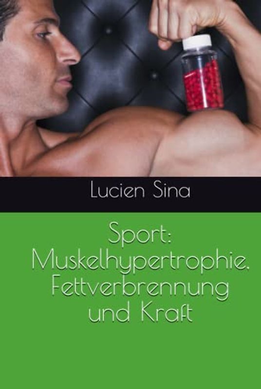 Sport: Muskelhypertrophie, Fettverbrennung und Kraft