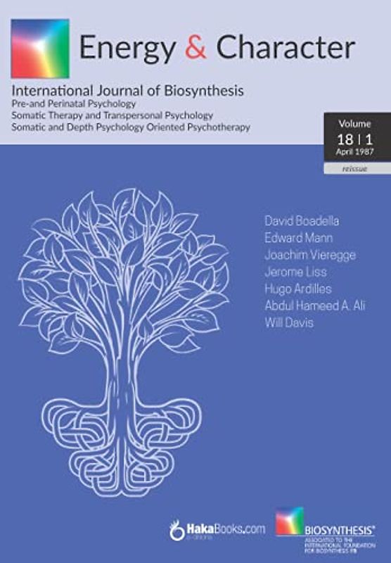 Energy & Character - Volume 18 N. 1: April 1987 - International Journal of Biosynthesis
