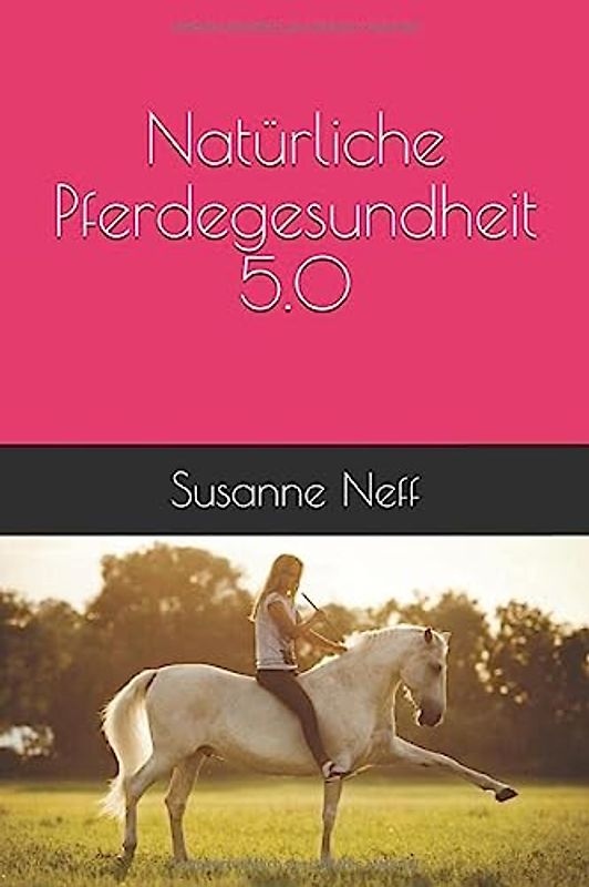 Natürliche Pferdegesundheit 5.0