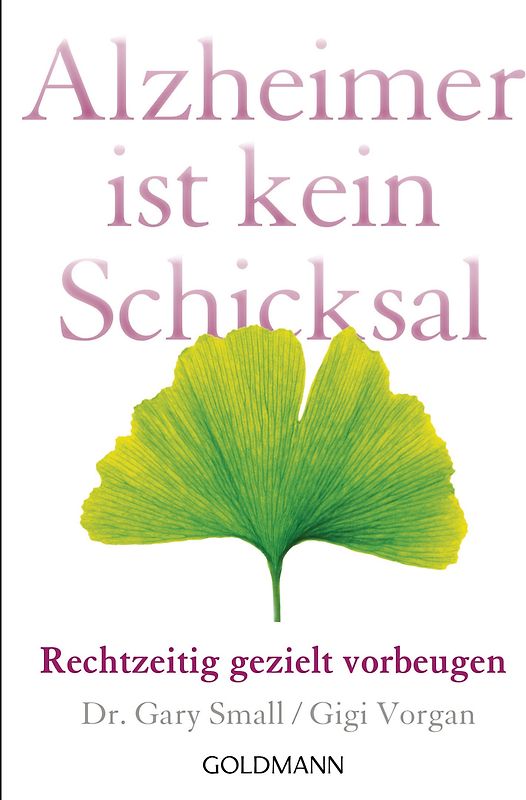 Alzheimer ist kein Schicksal