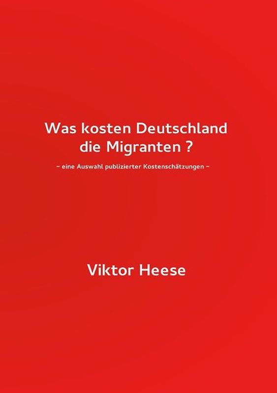 Was kosten Deutschland die Migranten ?