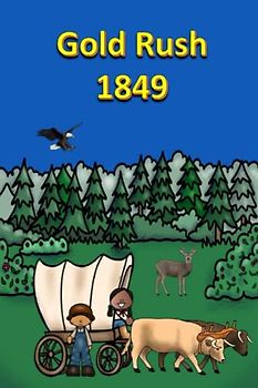 Gold Rush 1849 (History, Band 33)