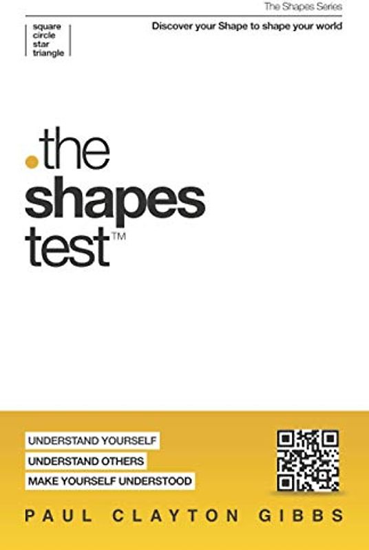 The Shapes Test: Discover Your Shape to Shape Your World