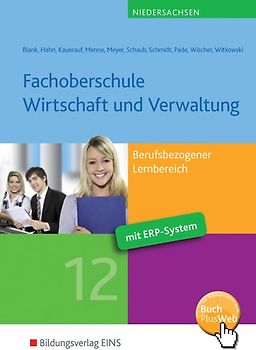 Fachoberschule Wirtschaft und Verwaltung - Schwerpunkt Wirtschaft / Fachoberschule Wirtschaft und Verwaltung – Berufsbezogener Lernbereich
