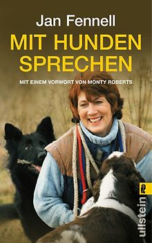 Mit Hunden sprechen. Mit einem Vorwort von Monty Roberts