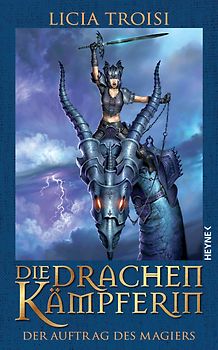 Die Drachenkämpferin 2 - Der Auftrag des Magiers