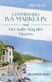 Commissaria Iva Markulin und Der kalte Sog des Meeres