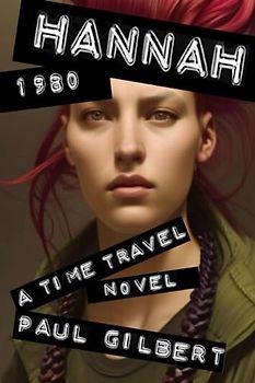 Hannah 1980: A Time Travel Novel