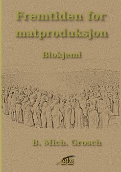 Fremtiden for matproduksjon