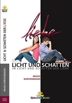 Licht und Schatten der Liebe